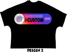 Load image into Gallery viewer, Instagram Custom 1
