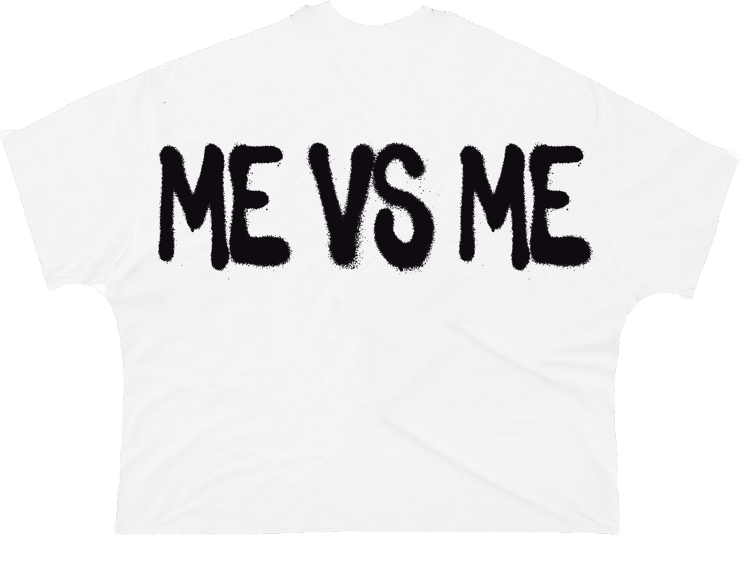 Me vs Me